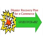 Click here to buy Go.Recover-Ebiz : Disaster Recovery Planning for E-business Web Site Computer Operations... by Jan Persson.