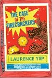 The Case of the Firecrackers (Chinatown Mystery)