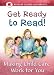 Get
Ready
to
Read!:
Making
Child
Care
Work
for
You
(Redleaf
Guides
for
Parents)