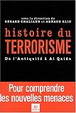 Histoire du terrorisme : De l'Antiquit� � al-Qaida