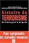 Histoire du terrorisme : De l'Antiquit� � al-Qaida