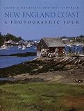 New England Coast: A Photographic Tour (Highsmith, Carol M., Photographic Tour.)