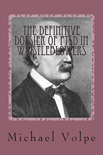 the definitive dossier of ptsd in whistleblowers