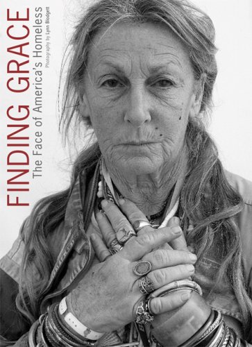 Finding Grace The Face of America's Homeless