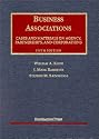 Business Associations; Cases and Materials on Agency, Partnerships, and Corporations (University Casebook Series)