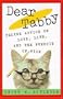 Dear Tabby: 9Feline Advice on Love, Life, and the Pursuit of Mice