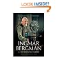 Ingmar Bergman: A Reference Guide