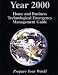 Year 2000 Home and Business Technological Emergency Management Guide (2nd ed) (Year 2000 Home & Business Technological Emergency Management)
