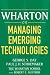 Wharton on Managing Emerging Technologies