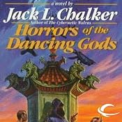 Horrors of the Dancing Gods: The Dancing Gods, Book 5 | Jack L. Chalker