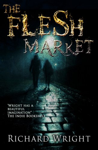 The Flesh Market: Murder, Mad Science, & The Restless Dead
