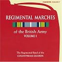 Regimental Marches of British Army, Vol. 1