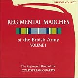 Review The Regimental Band of the Coldstream Guards  / Regimental Marches of the British Army Vol. 1