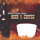 Beer & Coffee [Explicit]