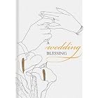 A Wedding Blessing: A Gift Book for Bride and Groom (Blessing) by Welleran Poltarnees and Blue Lantern Studio