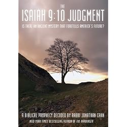The Isaiah 9:10 Judgment: Is There an Ancient Mystery that Foretells America's Future?