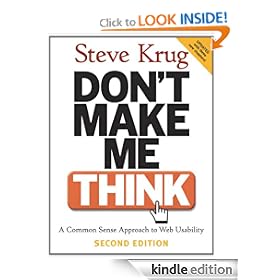 Don't Make Me Think: A Common Sense Approach to Web Usability