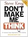 Don't Make Me Think: A Common Sense Approach to Web Usability