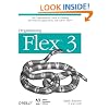 Programming Flex 3: The Comprehensive Guide to Creating Rich Internet Applications with Adobe Flex