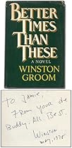 Better times than these: A novel
