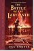 The Battle of the Labyrinth (Percy Jackson and the Olympians, Book 4)