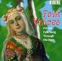 Folk Voices: Finnish Folk Song Through Ages