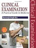 Clinical examination : a practical guide in medicine