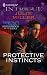 Protective Instincts (Harlequin Intrigue Series)