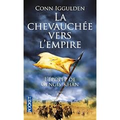 L'�pop�e de Gengis Khan, Tome 3 : La chevauch�e vers l'empire