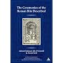 The Ceremonies of the Roman Rite Described