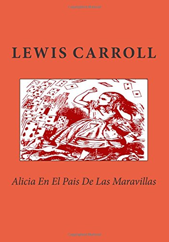 alicia en el pais de las maravillas spanish edition