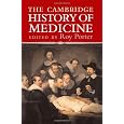 The Cambridge History of Medicine