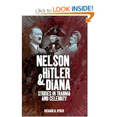 Nelson, Hitler and Diana: Studies in Trauma and Celebrity