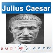 Shakespeare's Julius Caesar AudioLearn Follow-Along Manual: AudioLearn Literature Classics | [AudioLearn Editors]