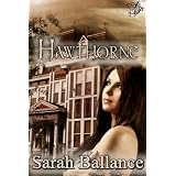 Hawthorne ~ Sarah Ballance