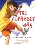 The Alphabet War: A Story about Dyslexia