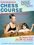 Comprehensive Chess Course, Vol. 1: Learn Chess in 12 Lessons