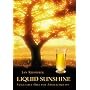 Liquid Sunshine: Vegetable Oils for Aromatherapy