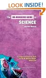 No-Nonsense Guide to Science (No-nonsense Guides)