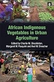 African indigenous vegetables in urban agriculture