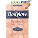 Bodylove: Learning to Like Our Looks and Ourselves -- A Practical Guide for Women