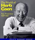 The World of Herb Caen