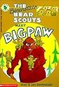 Berenstain Bear Scouts Meet Bigpaw