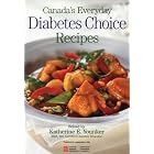 Canada's Everyday Diabetes Choice Recipes by Katherine Younker