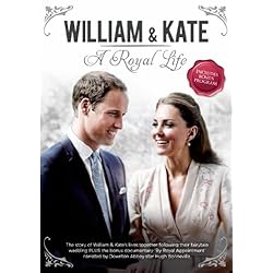 William & Kate: A Royal Life