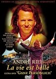 Andre Rieu - La vie est belle [2 DVDs]