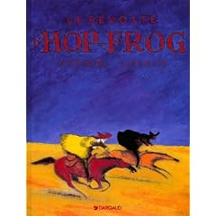 Hiram Lowatt & Placido : La R�volte d'Hop-Frog
