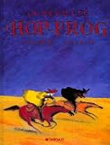Hiram Lowatt & Placido : La R�volte d'Hop-Frog