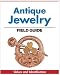 Book Warman's Antique Jewelry Field Guide: Values and Identification