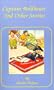 Captain Boldheart: And Other Stories in a Holiday Romance